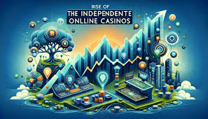 The Rise of Independent Online Casinos A New Era in Gaming -292856529
