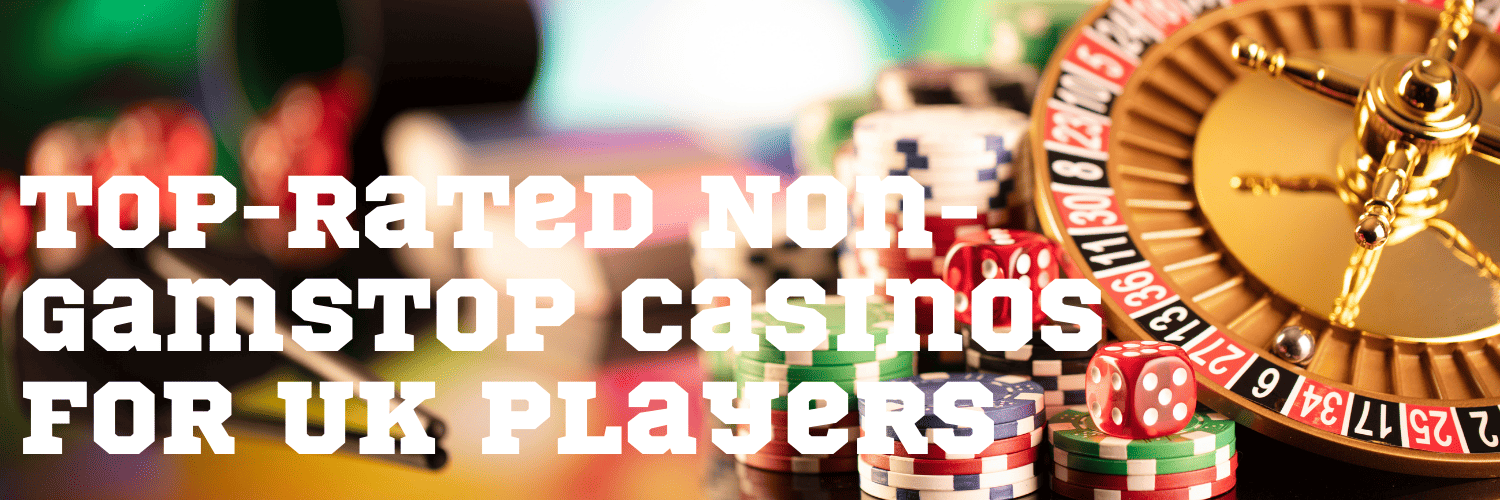 Exploring UK Non GamStop Casinos Your Guide to Alternative Gaming Exploring UK Non GamStop Casinos Your Guide to Alternative Gaming