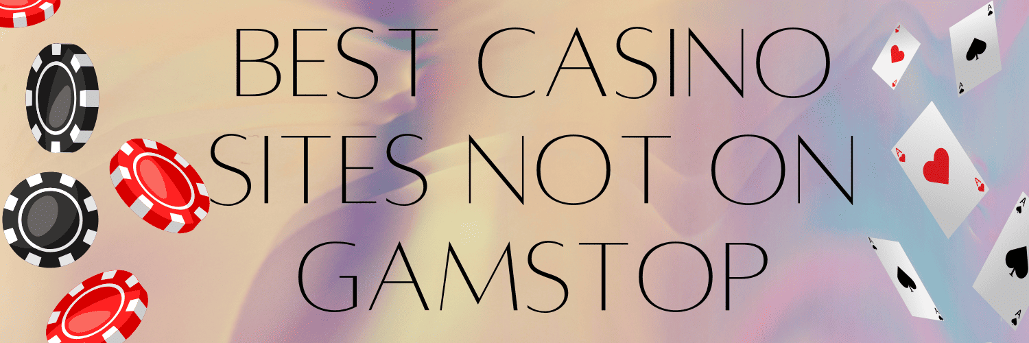 Discovering Betting Sites Not Registered With GamStop -162875981