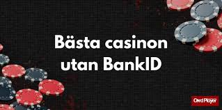 Upptäck Fördelarna med Online Casino utan BankID -1622588386 Upptäck Fördelarna med Online Casino utan BankID -1622588386